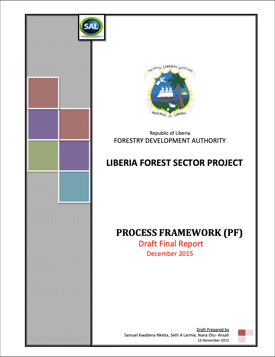 Liberia Forest Sector Project: Process Framework (PF)